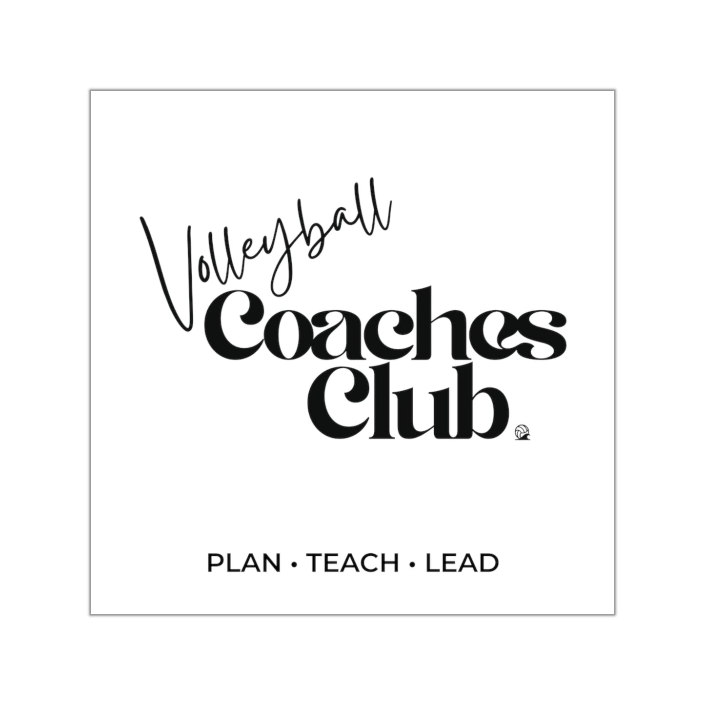 Volleyball Coaches Club Square Sticker | Premium Vinyl Decal - Spike and Surf Co